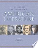 The Oxford Encyclopedia of American Literature