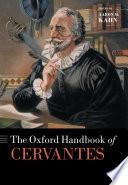 The Oxford Handbook of Cervantes
