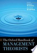 The Oxford Handbook of Management Theorists
