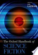 The Oxford Handbook of Science Fiction