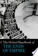 The Oxford Handbook of the Ends of Empire