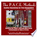 The P.A.C.E. Method: Conflict Resolution for First Responders: FIRE/EMS Edition