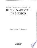 The Painting Collection of the Banco Nacional de México