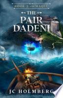 THE PAIR DADENI