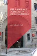 The Palgrave Companion to LSE Economics
