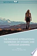 The Palgrave International Handbook of Women and Outdoor Learning