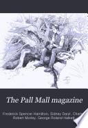 The Pall Mall Magazine