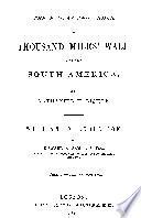 The pampas and Andes. A thousand miles' walk across South America