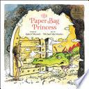 The Paper Bag Princess 40th anniversary edition