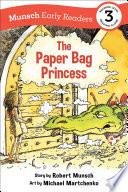 The Paper Bag Princess Early Reader