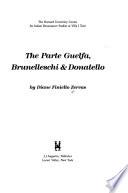 The Parte Guelfa, Brunelleschi & Donatello
