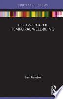 The Passing of Temporal Well-Being