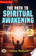 The Path to Spiritual Awakening: Insights from The Celestine Prophecy