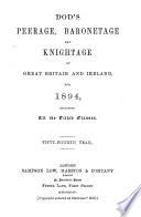 The Peerage, Baronetage, and Knightage of Great Britain and Ireland for ...