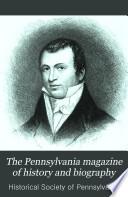 The Pennsylvania Magazine of History and Biography