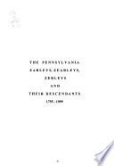 The Pennsylvania Zarleys, Zearleys, Zerleys and Their Descendants, 1755-1999