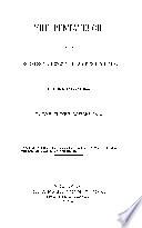 The Pentateuch, in Its Progressive Revelations of God to Men