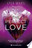 The Perfect Love