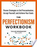The Perfectionism Workbook