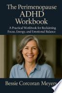 The Perimenopause ADHD Workbook