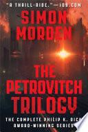 The Petrovitch Trilogy
