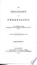 The Philosophy of Phrenology Simplified. By a Member of the Phrenological and Philosophical Societies of Glasgow, Etc