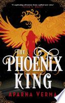 The Phoenix King