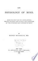 The Physiology of Mind