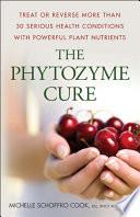 The Phytozyme Cure