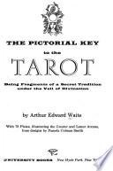 The Pictorial Key to the Tarot