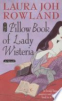 The Pillow Book of Lady Wisteria