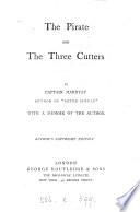The pirate and The three cutters. With a memoir of the author. Author's copyr. ed