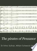 The Pirates of Penzance, Or, The Slave of Duty