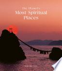 The Planet's Most Spiritual Places