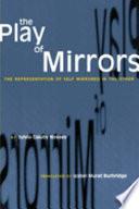The Play of Mirrors