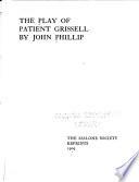 The Play of Patient Grissell