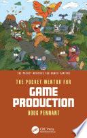 The Pocket Mentor for Game Production