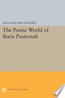 The Poetic World of Boris Pasternak