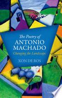 The Poetry of Antonio Machado