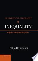 The Political Geography of Inequality