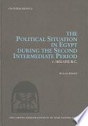 The Political Situation in Egypt During the Second Intermediate Period, C. 1800-1550 B.C.