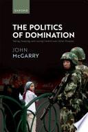 The Politics of Domination