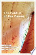 The Politics of the Canoe
