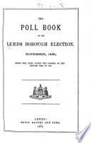 The Poll Book of the Leeds Borough Election November 1868