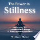 The Power in Stillness