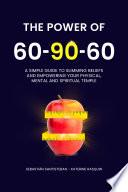 THE POWER OF 60-90-60