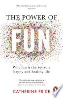 The Power of Fun