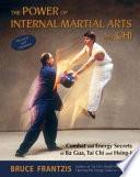 The Power of Internal Martial Arts and Chi