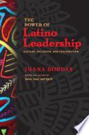 The Power of Latino Leadership