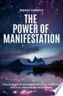 The Power Of Manifestation
